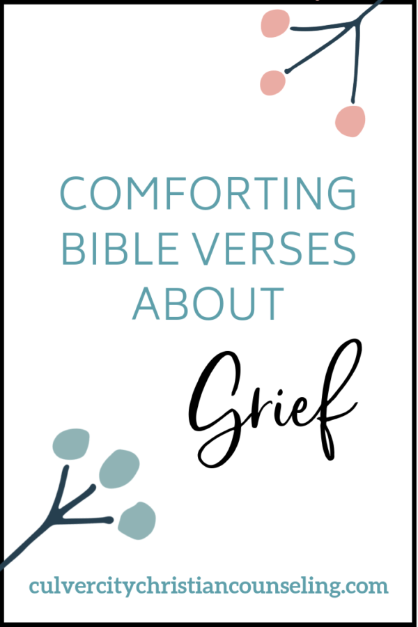 Comforting Bible Verses For Death And Grief 